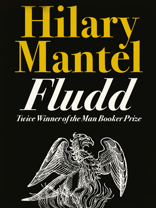 Title details for Fludd by Hilary Mantel - Available